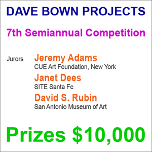 Dave Bown Projects - 7th Semiannual Competition - Prizes $10,000
