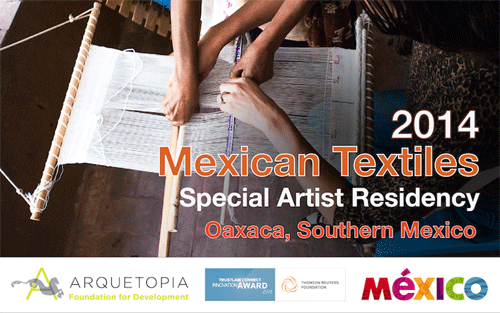 Mexican Textiles Special Instructional Artist Residency 2014 – Oaxaca Mexican Textiles Special Instructional Artist Residency 2014 – Oaxaca