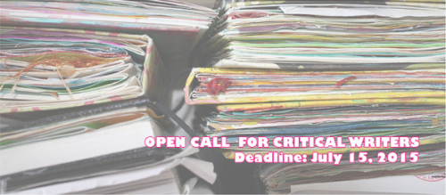 Open Call Critical Writers Open Call Critical Writers